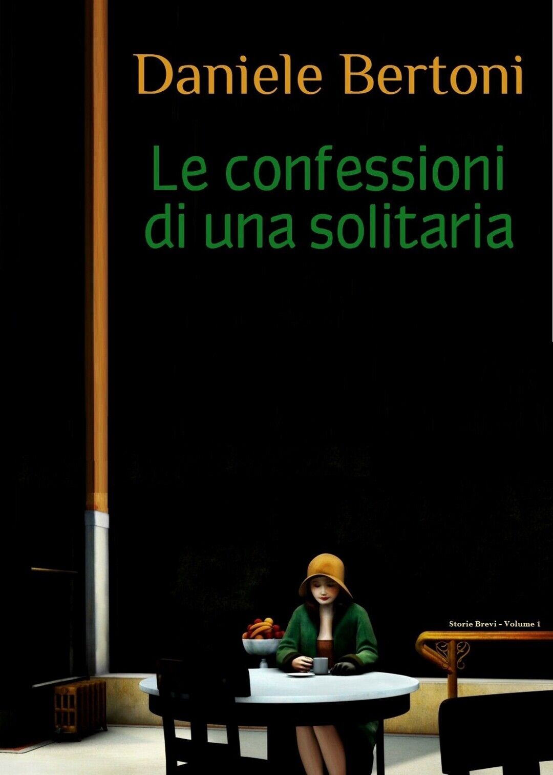 Confessioni di una solitaria  di Daniele Bertoni,  2019,  Youcanprint