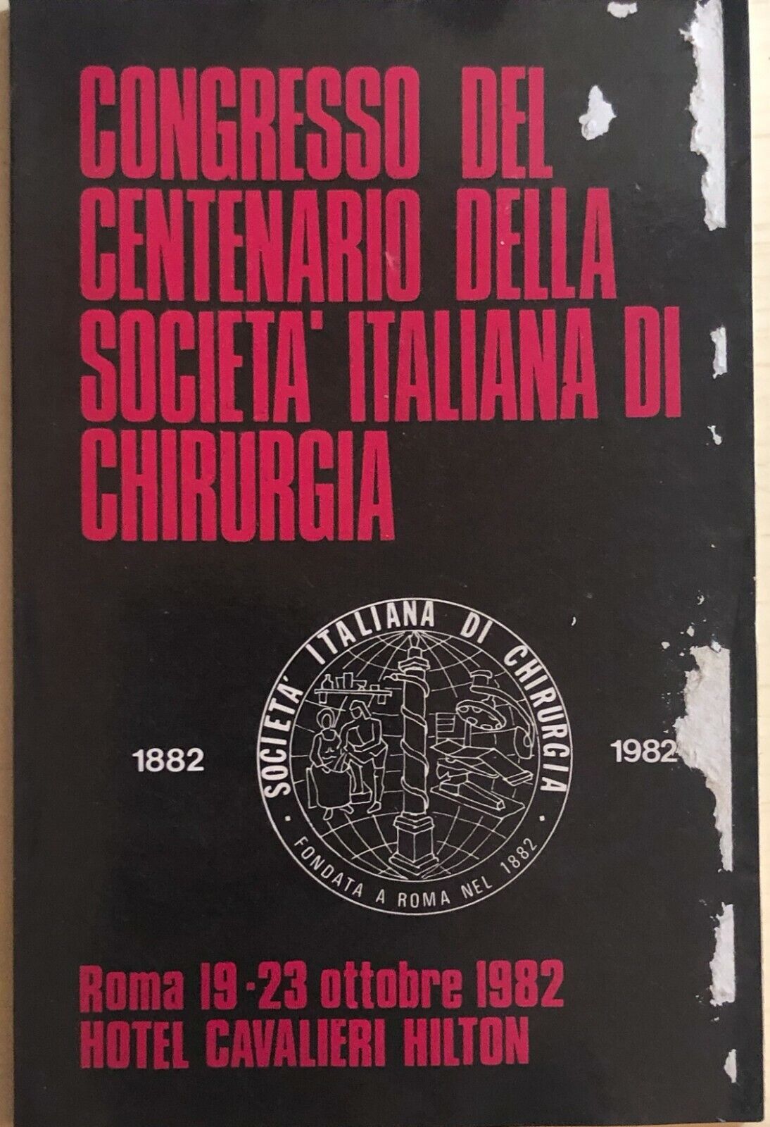 Congresso del centenario della societ? italiana di chirurgia di Aa.vv., 1982, Az