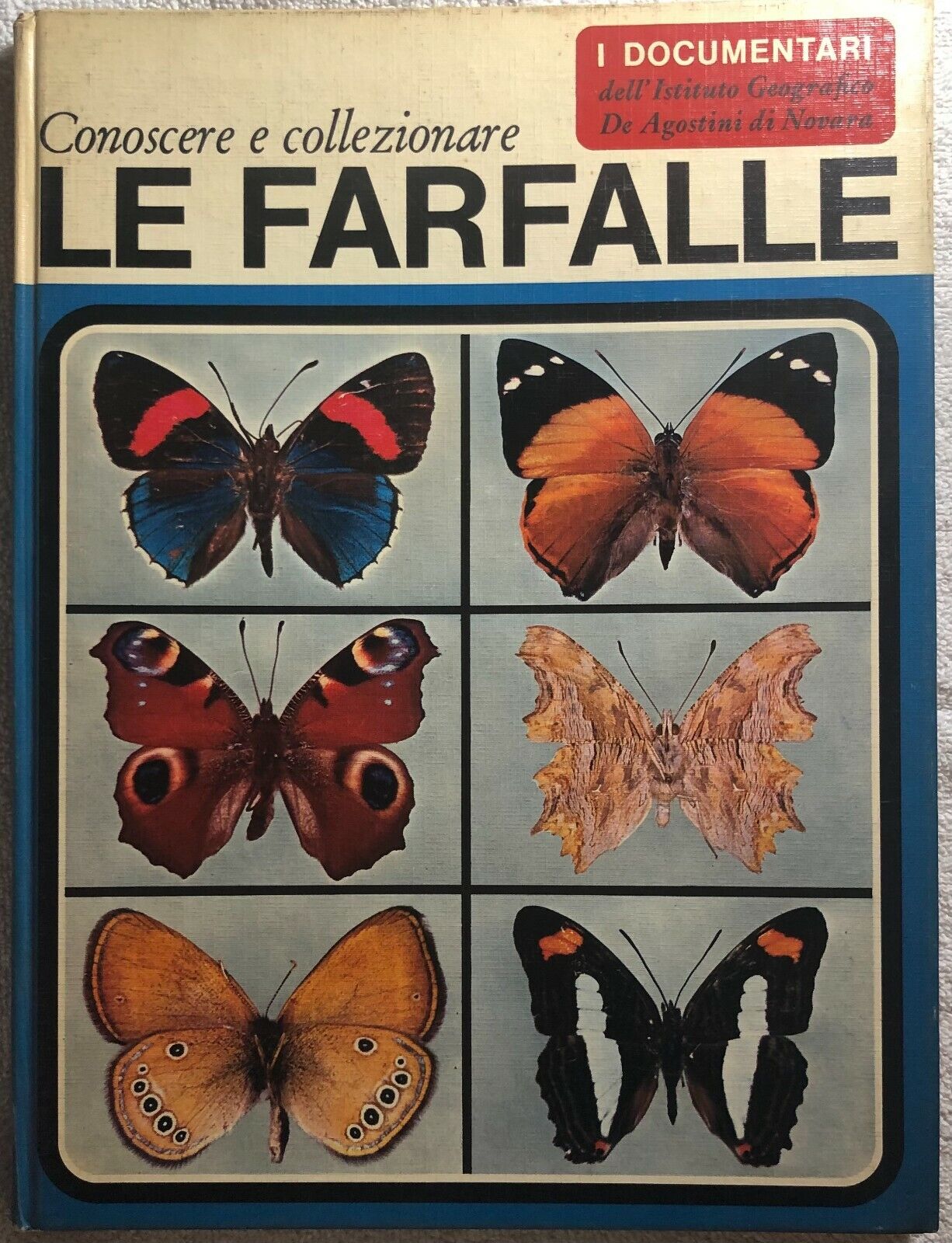 Conoscere e collezionare le farfalle di Umberto Parenti,  1973,  Istituto Geogra