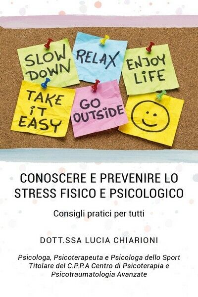 Conoscere e prevenire lo stress fisico e psicologico - Consigli pratici  - ER
