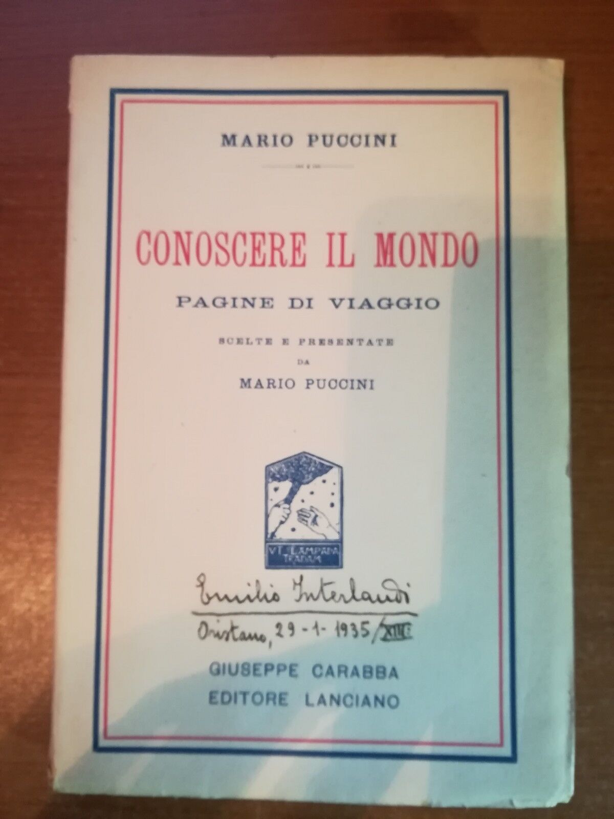 Conoscere il mondo - Mario Puccini - Lanciano - 1935   - M