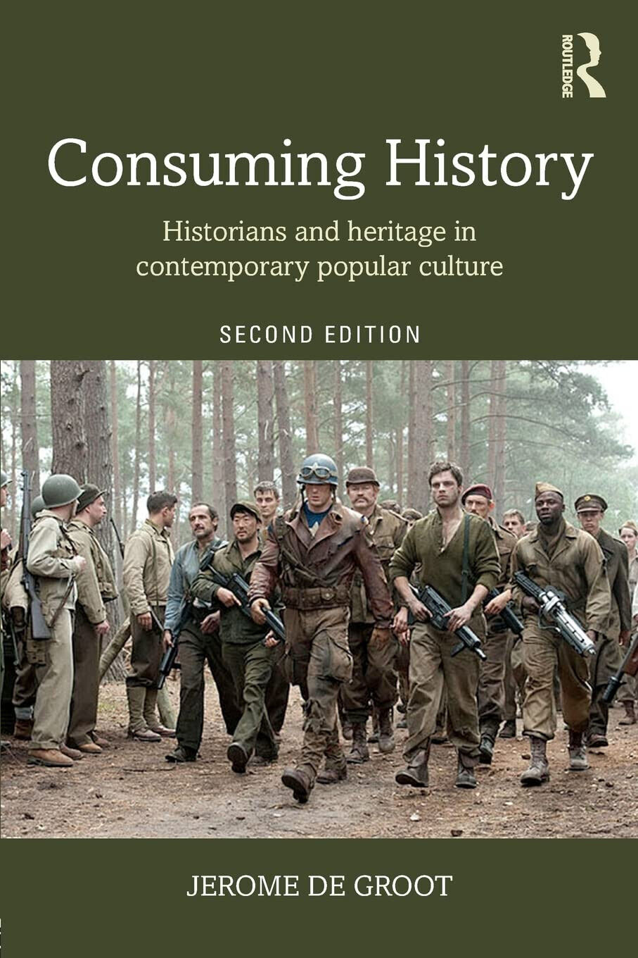 Consuming History - Jerome de Groot - Routledge, 2016