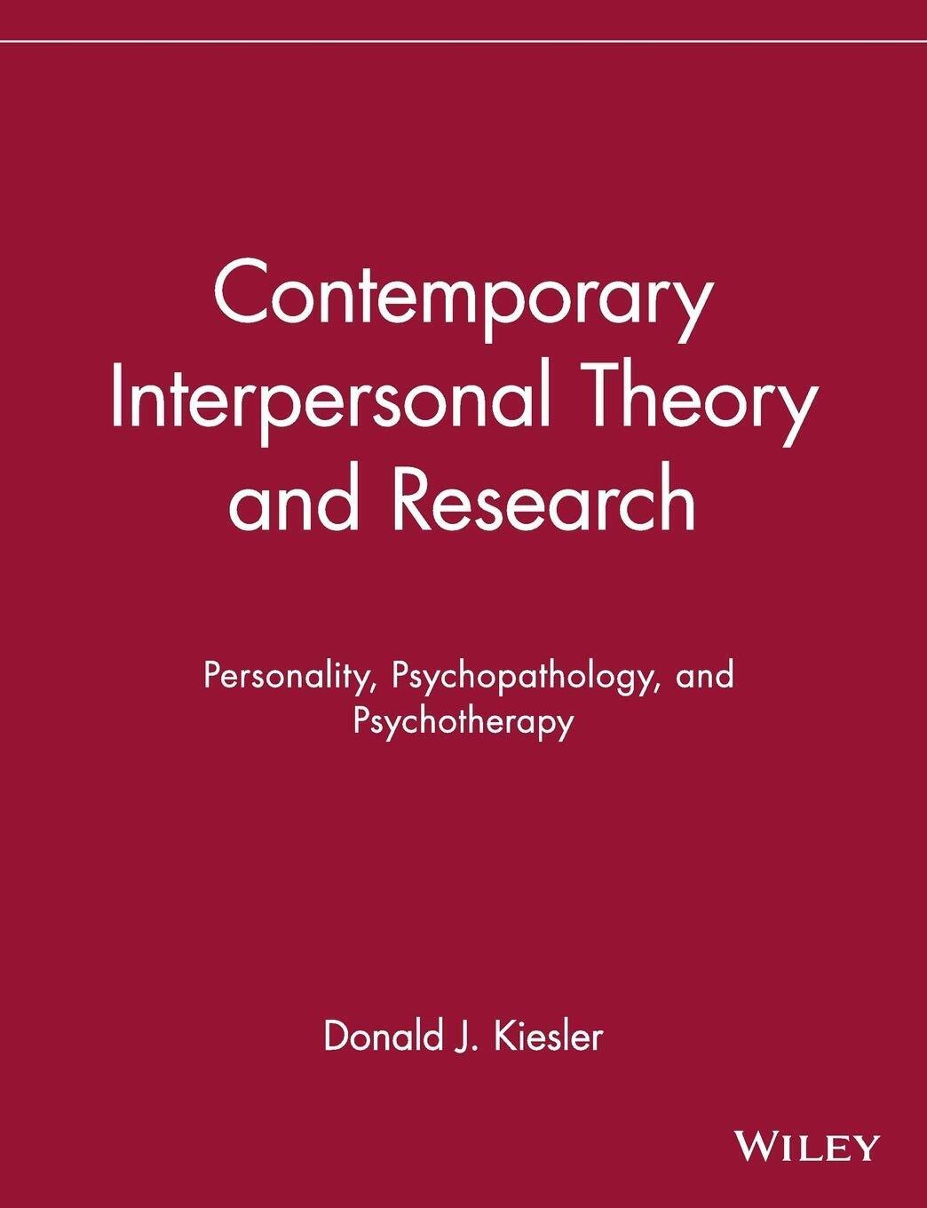 Contemporary Interpersonal Theory and Research - Donald J. Kiesler, Kiesler-1996
