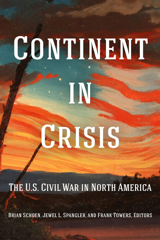Continent in Crisis - Brian Schoen - ?FORDHAM UNIV PR, 2022