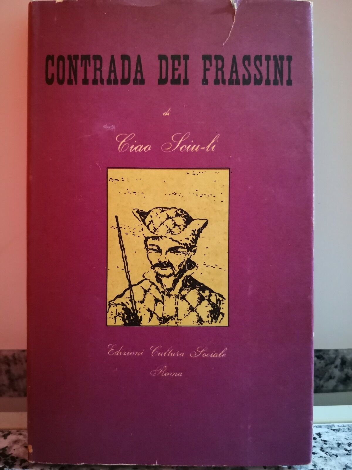  Contrada dei Frassini  di Ciao Sciu -li,  1954,  Cultura Sociale-F