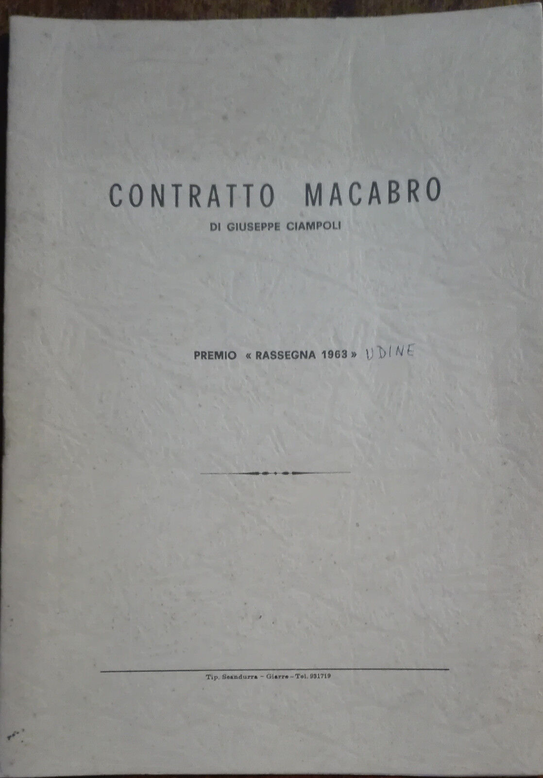 Contratto Macabro - Giuseppe Ciampoli - Scandurra,1963 - A