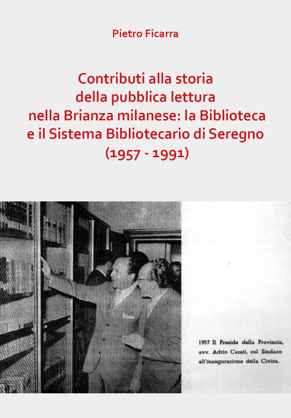 Contributi alla storia della pubblica lettura nella Brianza milanese - Ficarra-P