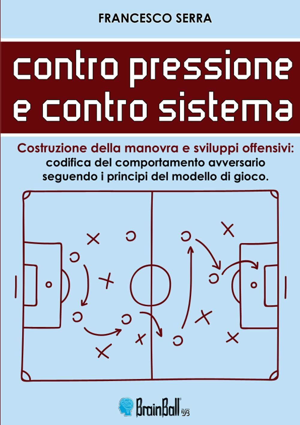Contro pressione e contro sistema - Francesco Serra - Lulu.com, 2020