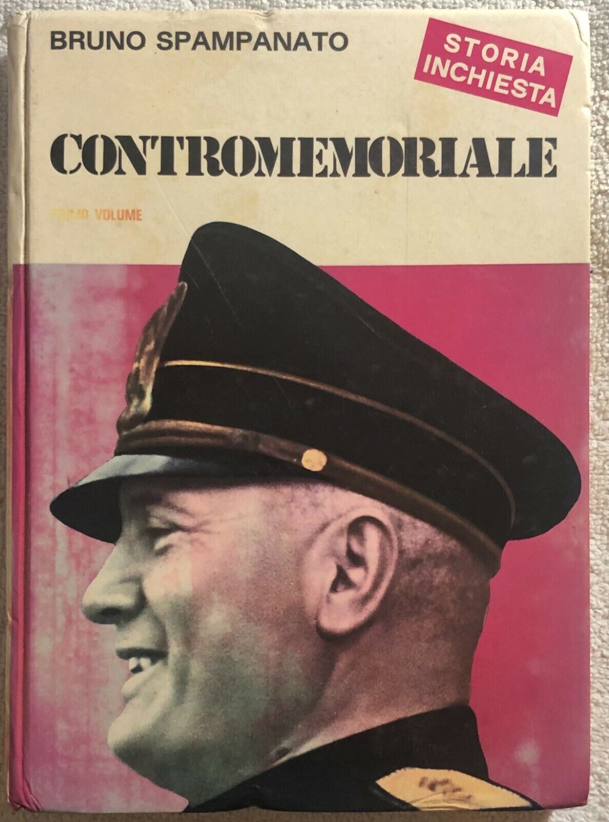 Contromemoriale Vol. 1 di Bruno Spampanato,  1974,  C.e.n.