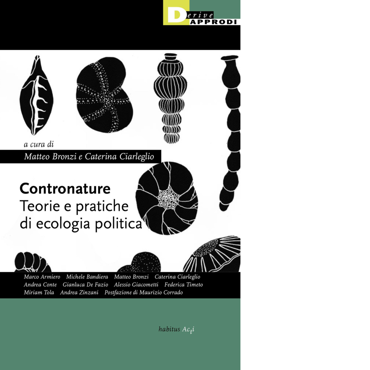 Contronature. Teorie e pratiche di ecologia politica - M. Bronzi, C. Ciarleglio