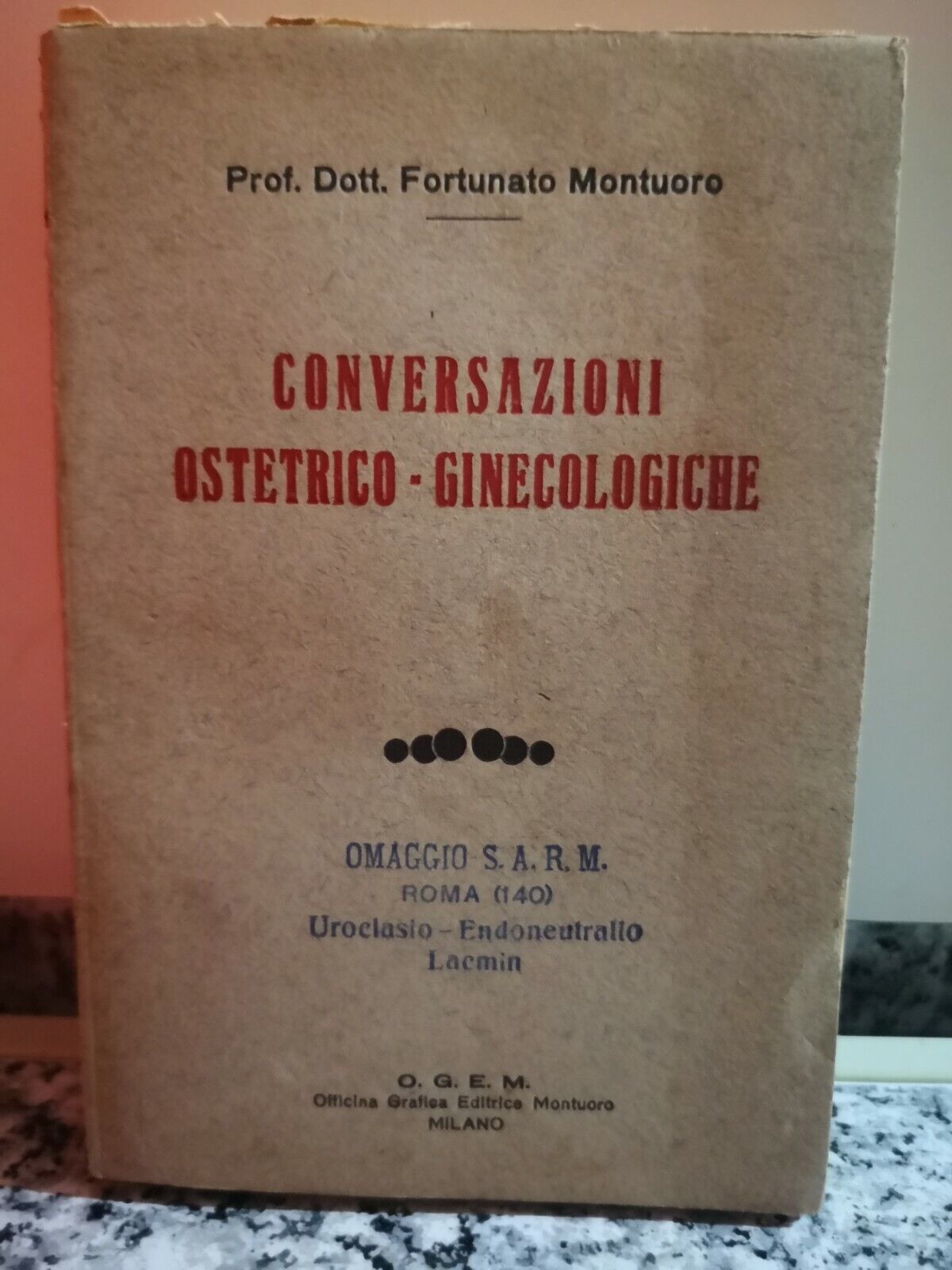 Conversazione ostetrico-ginecologiche  di Dottor F. Montuoro,  1929, O.g.e.m. -F