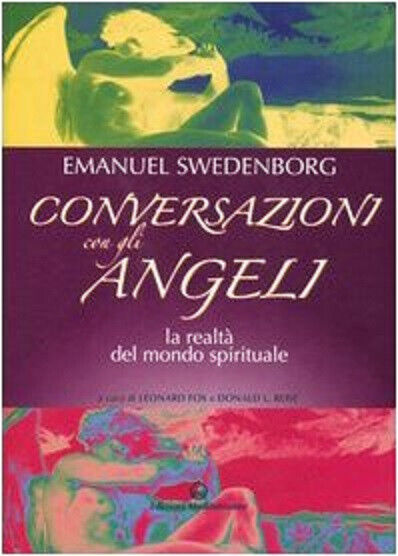 Conversazioni con gli angeli - Emanuel Swedenborg - Edizioni Mediterranee, 2005
