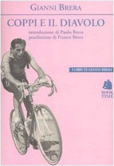 Coppi e il diavolo -  Gianni Brera - Book Time, 2009