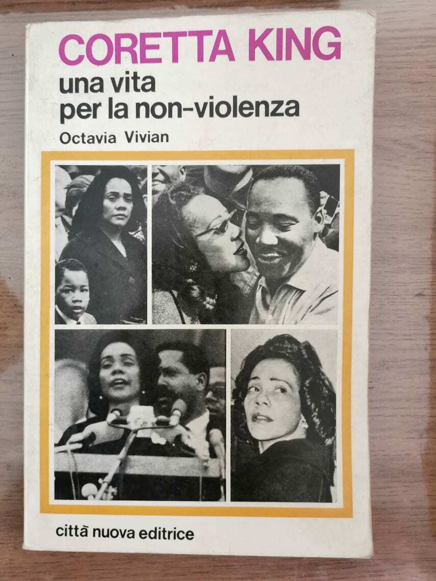 Coretta King una vita per la non-violenza - O. Vivian - Citt? nuova - 1971 - AR