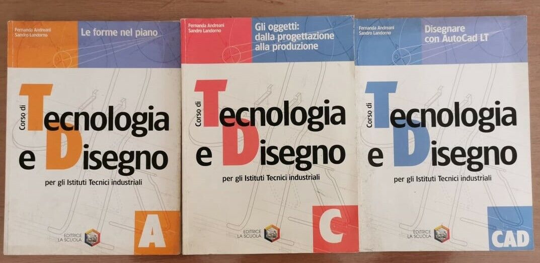 Corso di Tecnologia & Disegno A + C + CAD - Andreani/Landorno-La Scuola-2001-AR