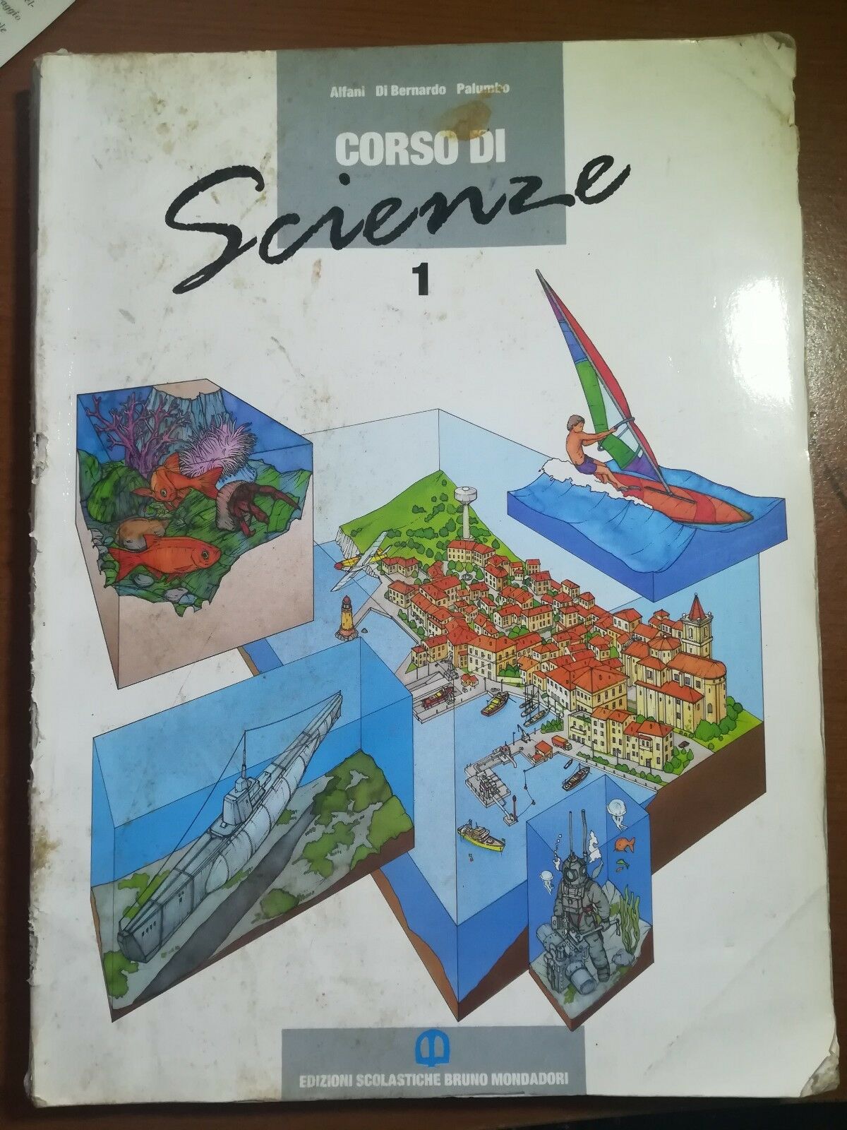Corso di scienze 1 - Alfani,Di bernardo,Palumbo - Mondadori - 1992 - M