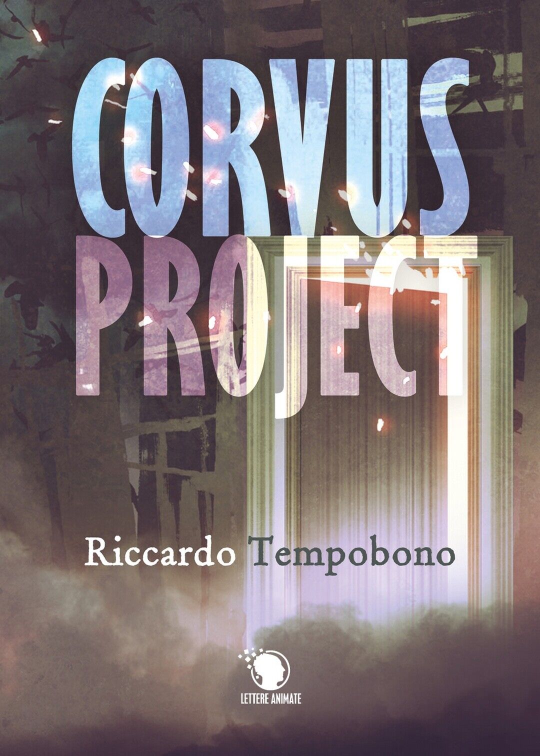 Corvus Project  di Riccardo Tempobono,  2019,  Lettere Animate Editore