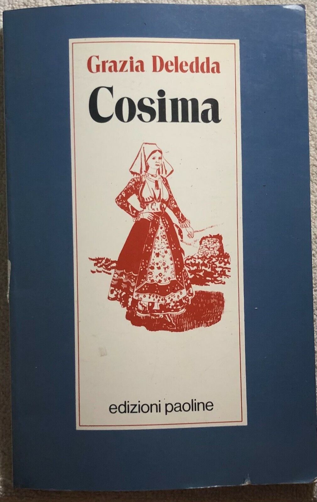 Cosima di Grazia Deledda,  1990,  Edizioni Paoline