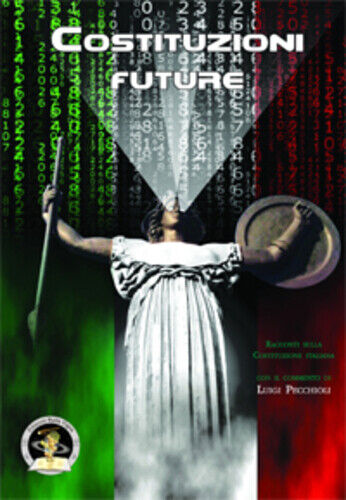 Costituzioni future. Racconti sulla Costituzione italiana di L. Petruzzelli, Pec