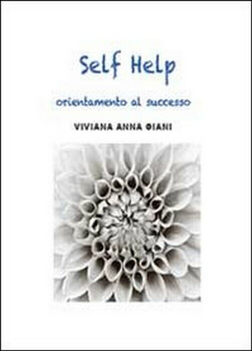 Counseling self help - Viviana Anna Giani,  2014,  Youcanprint
