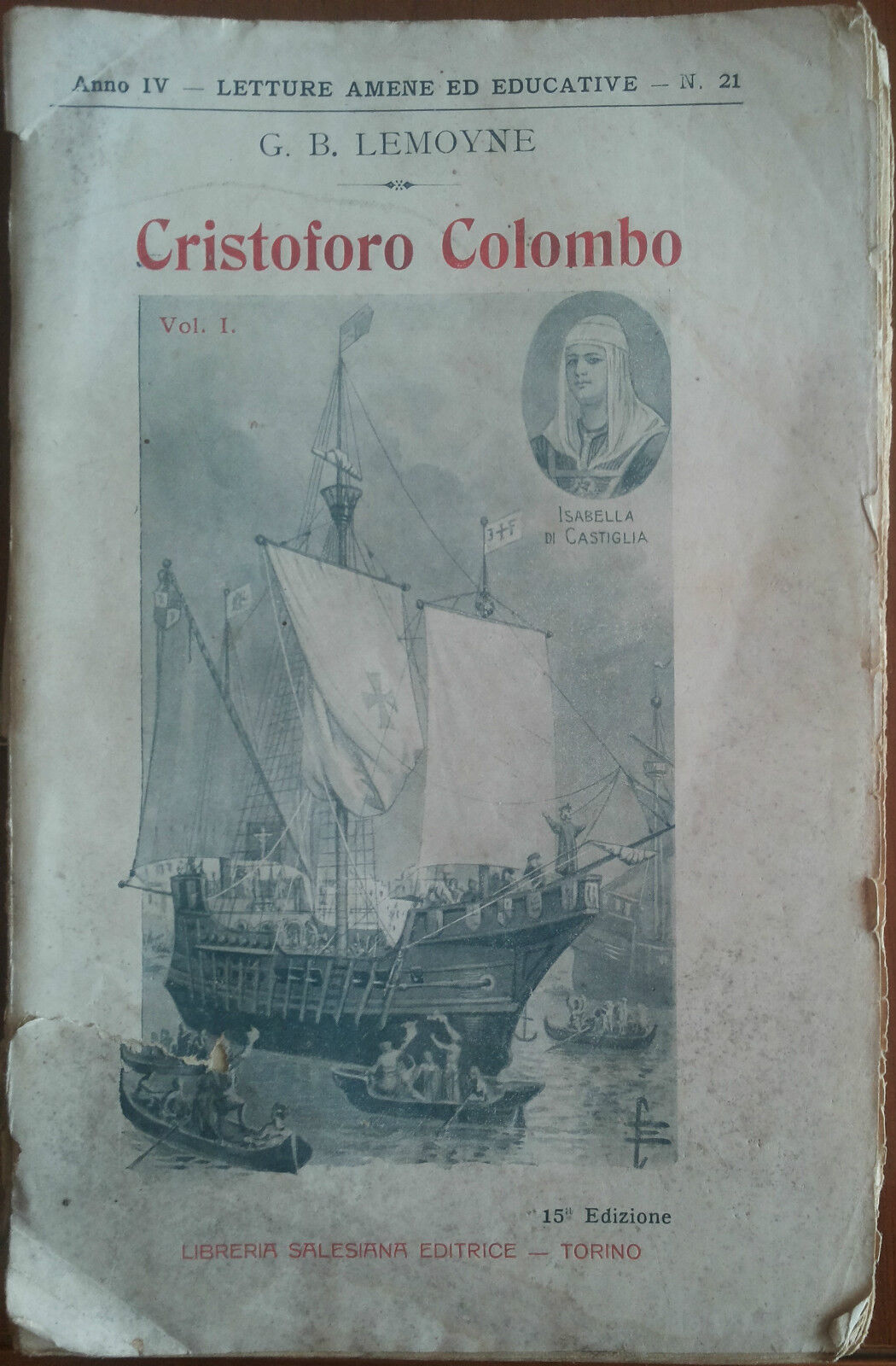 Cristoforo Colombo - G.B. Lemoyne -  Libreria salesiana,1909 - A
