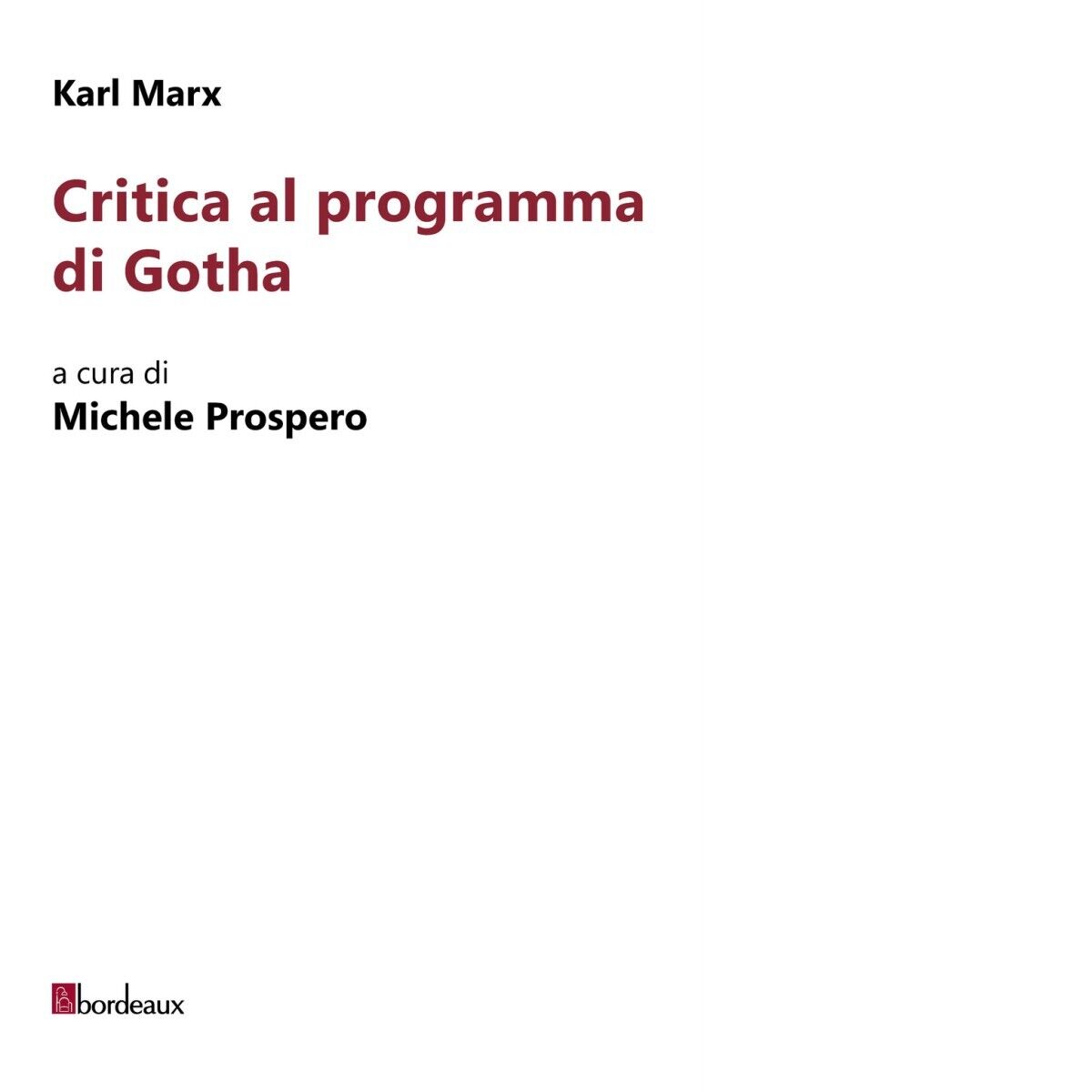 Critica al programma di Gotha di Karl Marx, 2018, Bordeaux