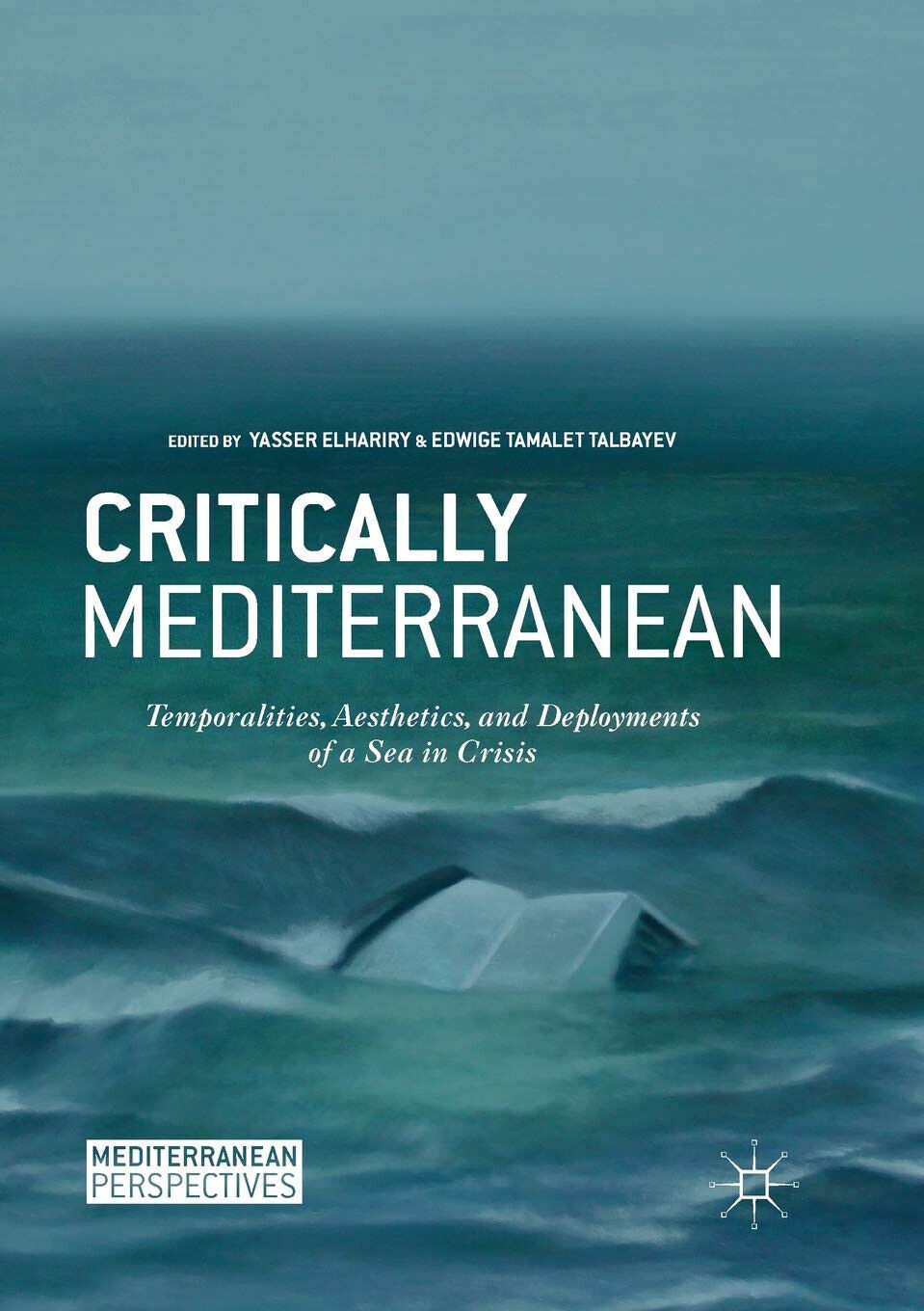 Critically Mediterranean - yasser elhariry - Springer, 2019