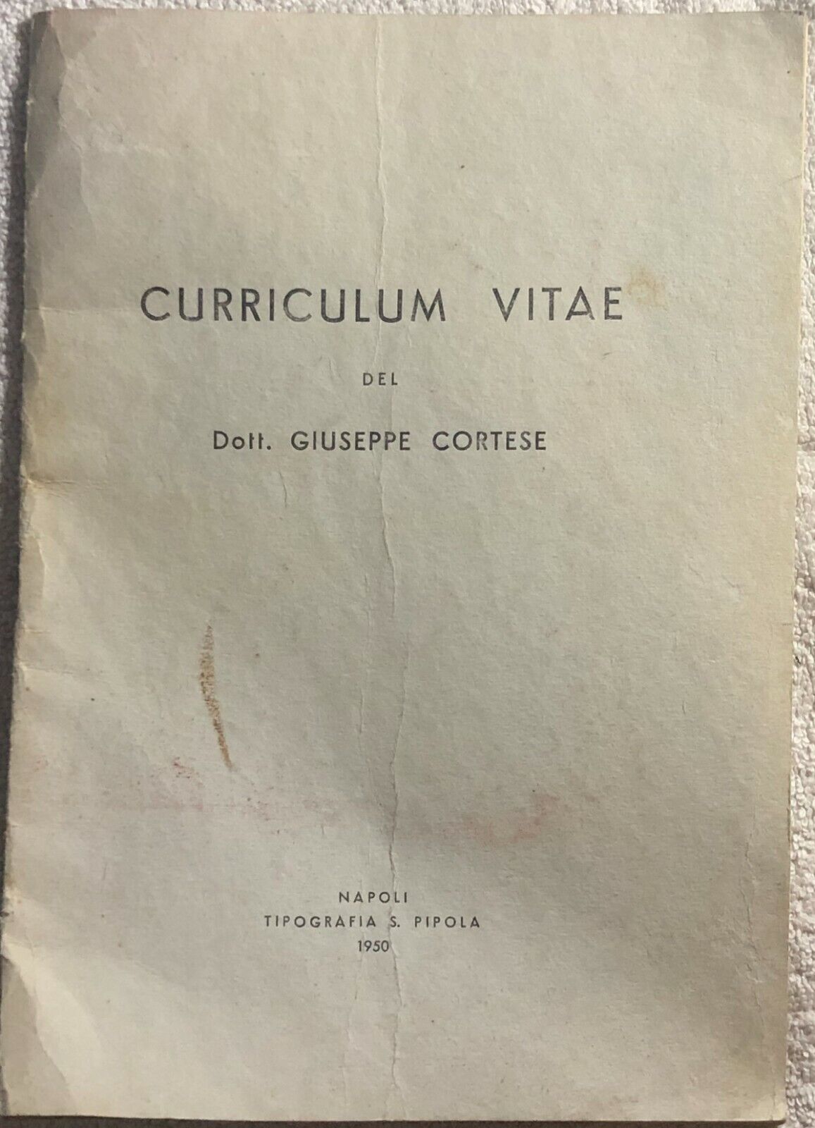 Curriculum vitae del Dott. Giuseppe Cortese AUTOGRAFATO di Dott. Giuseppe Cortes