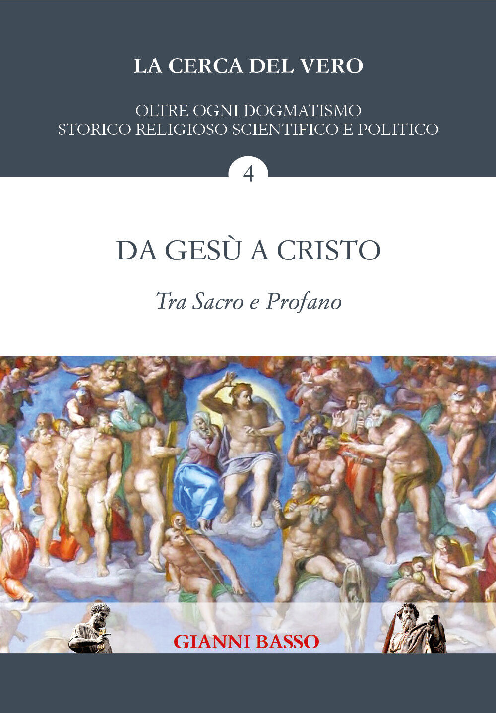 Da Ges? a Cristo: Tra sacro e profano di Gianni Basso,  2021,  Youcanprint