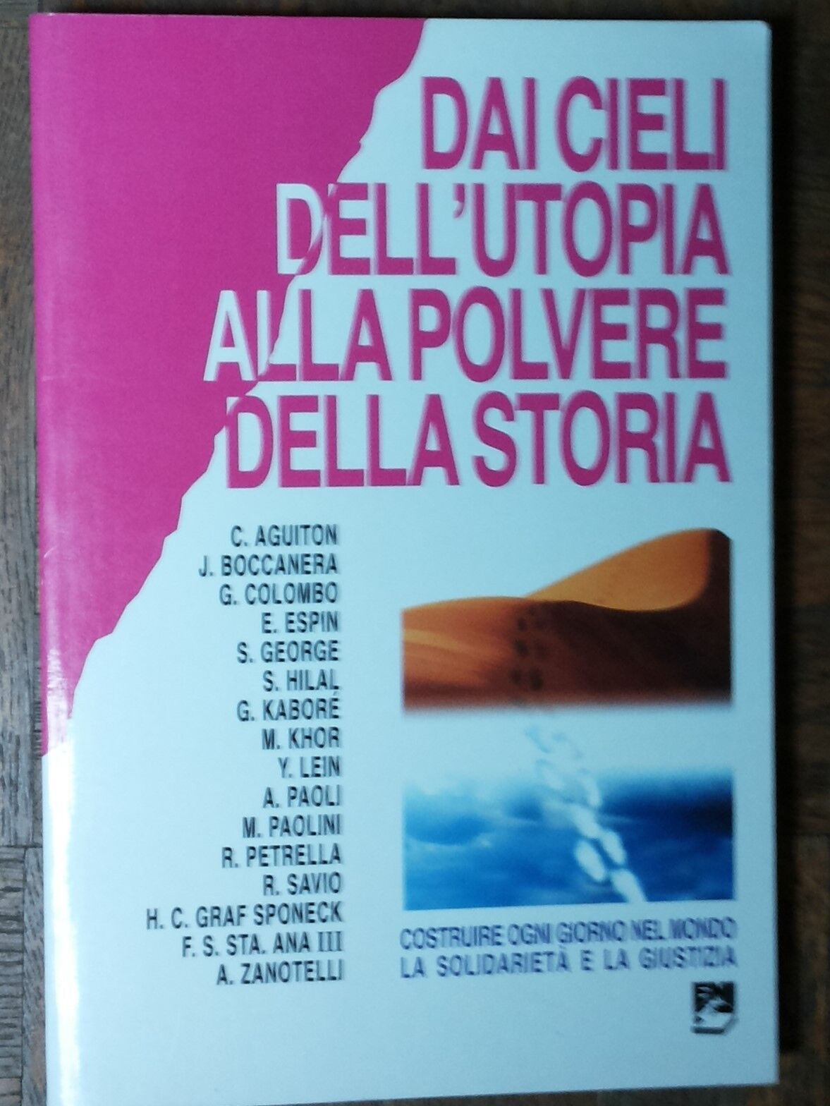 Dai cieli delL'utopia alla polvere della storia - AA.VV. - EMI,2002 - R
