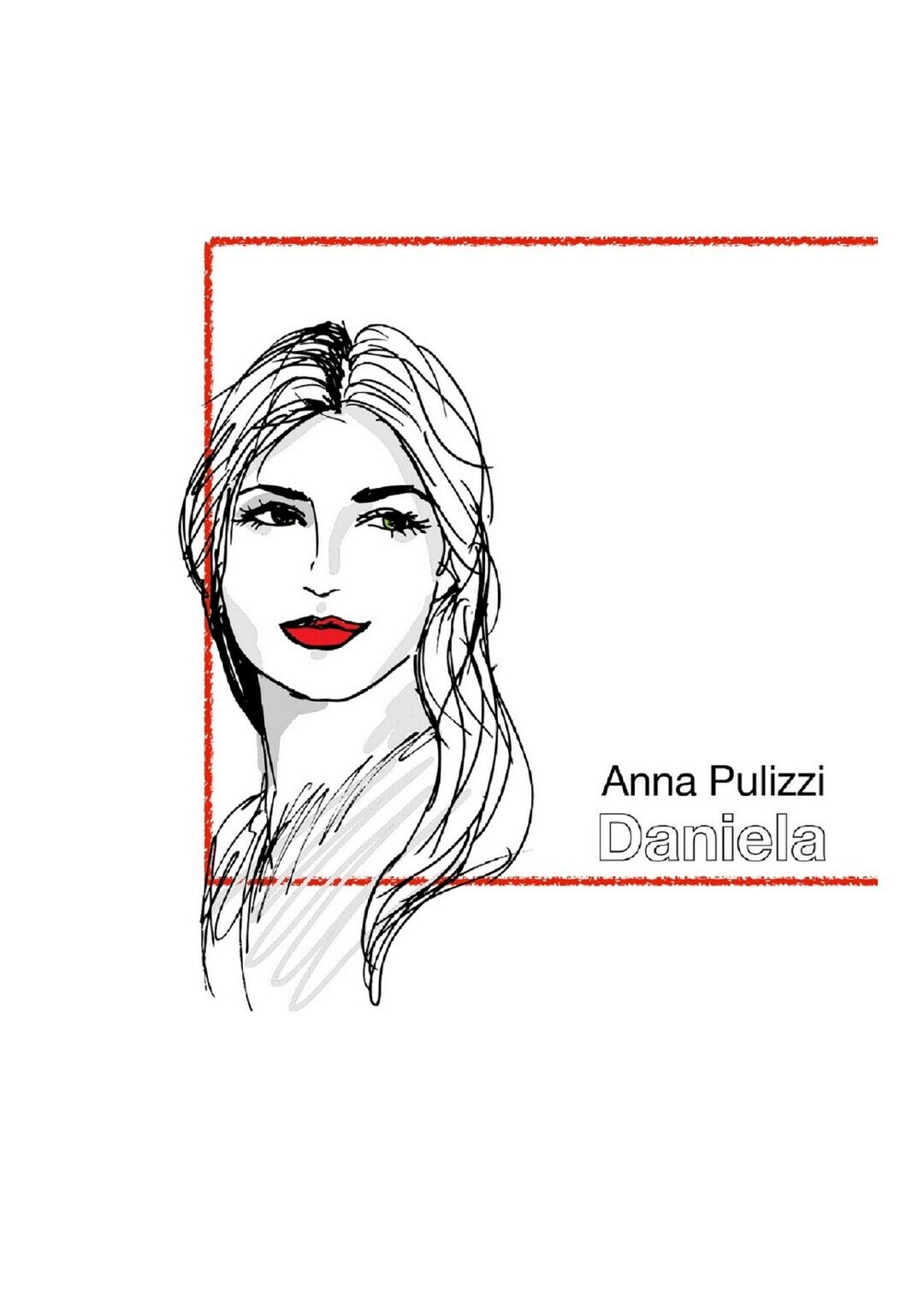 Daniela  di Anna Pulizzi,  2020,  Youcanprint