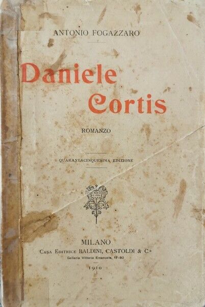 Daniele Cortis  di Antonio Fogazzano,  1910 - ER
