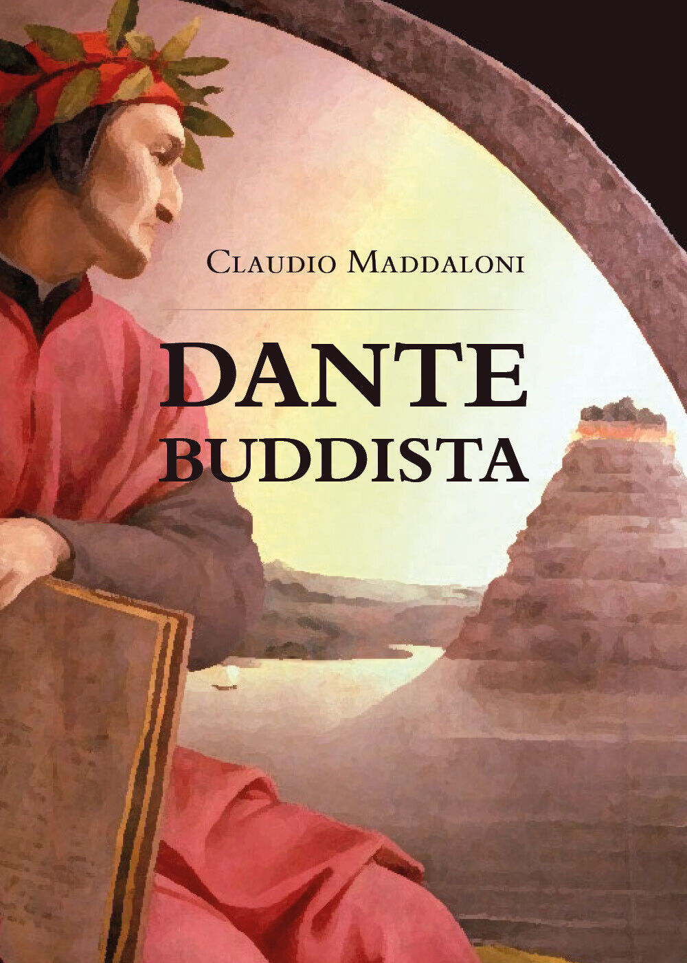 Dante buddista  di Claudio Maddaloni,  2015,  Youcanprint