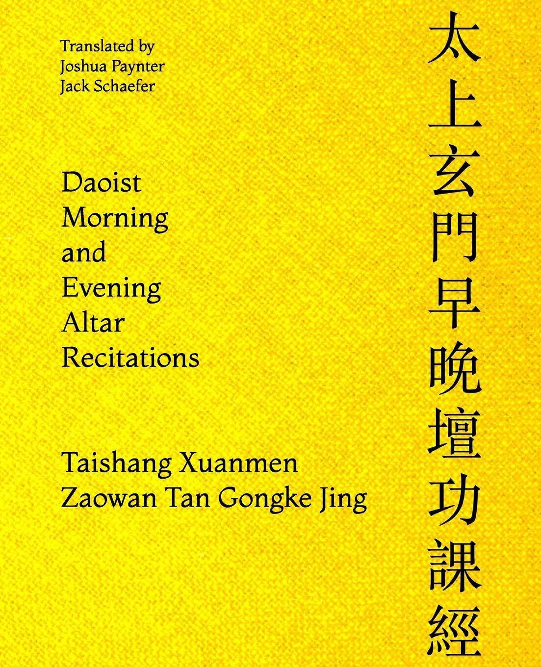 Daoist Morning and Evening Altar Recitations di Jack Schaefer, Joshua Paynter,  