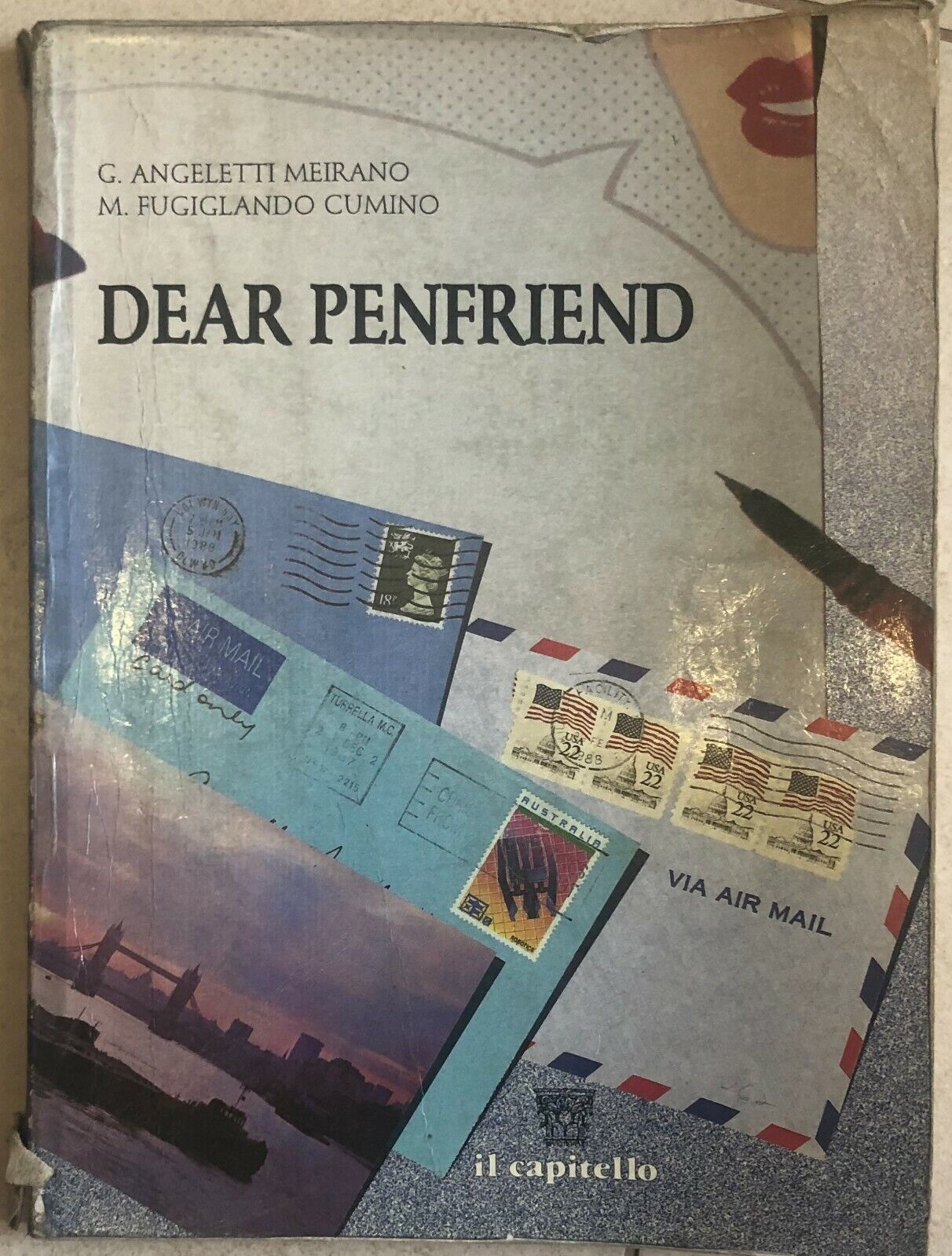 Dear penfriend di G. Angeletti Meirano,  1990,  Il Capitello