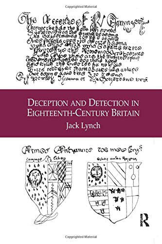 Deception and Detection in Eighteenth-Century Britain - Lynch - Routledge, 2016