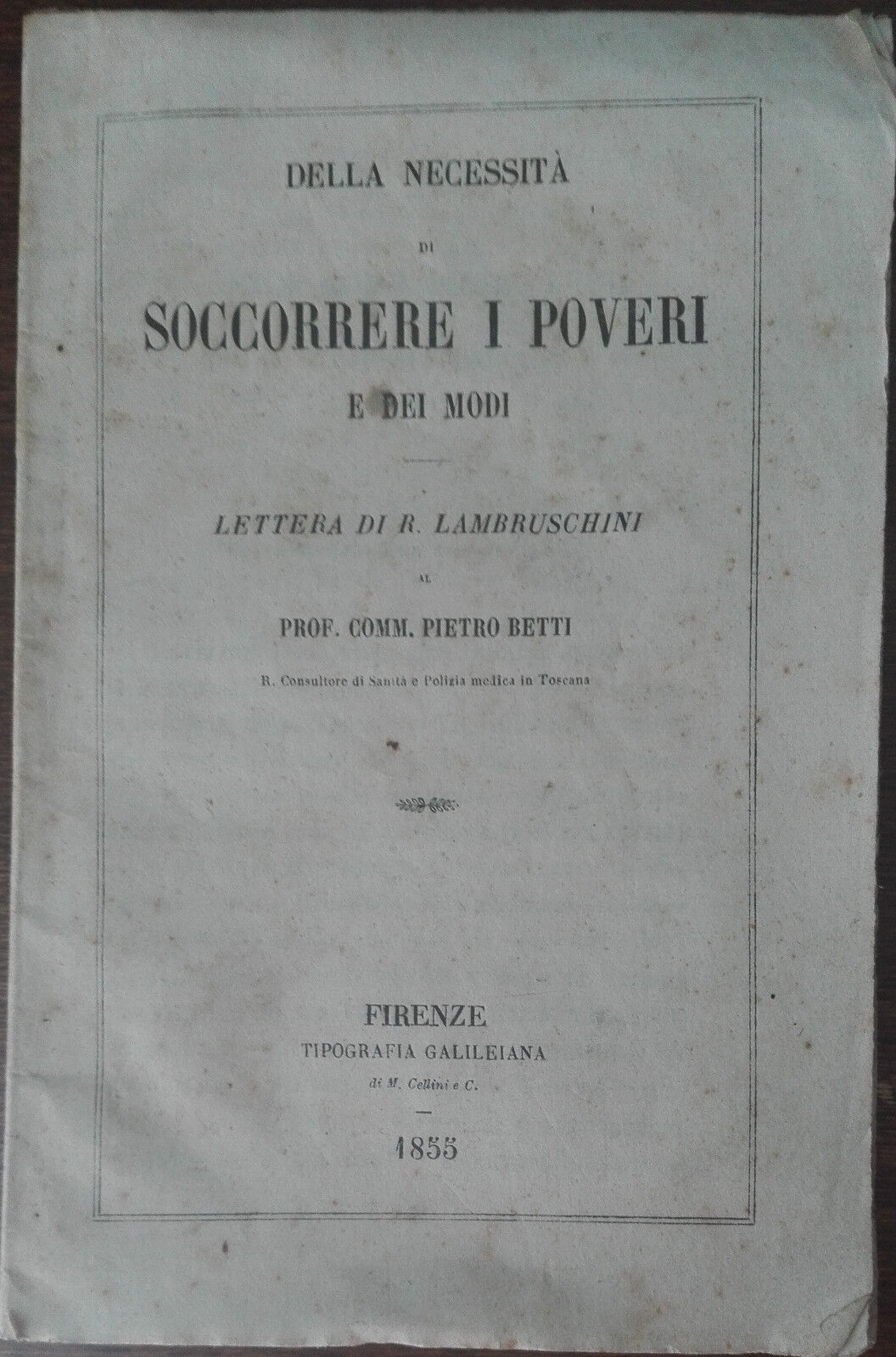 Della necessit? di soccorrere i poveri e dei modi - AA.VV. - Galileiana,1855 - A