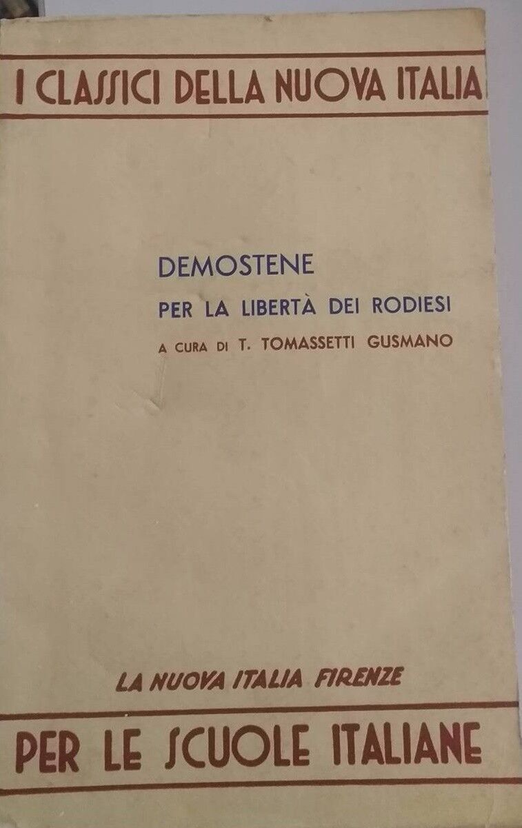 Demostene per la libert? dei Rodiesi-T.T.Gusmano,1967,La Nuova Italia -S