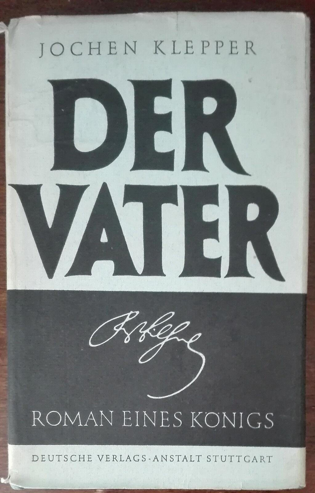 Der Vater - Jochen Klepper - Deutsche verlags anstalt, 1966 - A