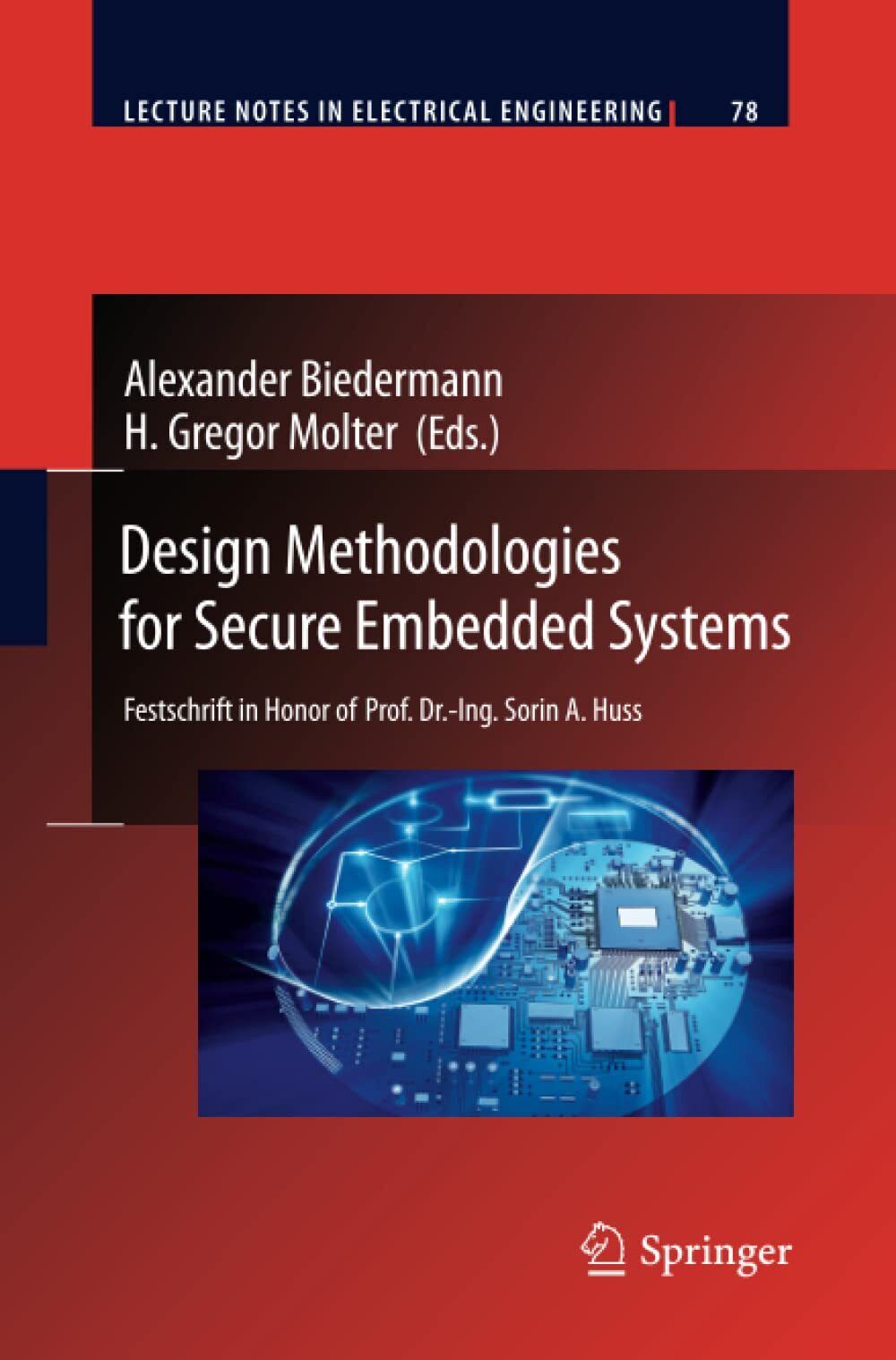 Design Methodologies for Secure Embedded Systems - Biedermann - Springer, 2014