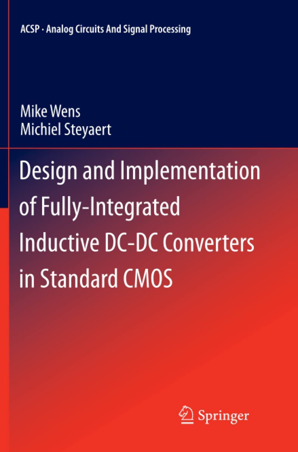 Design and Implementation of Fully-Integrated Inductive DC-DC Converters in CMOS