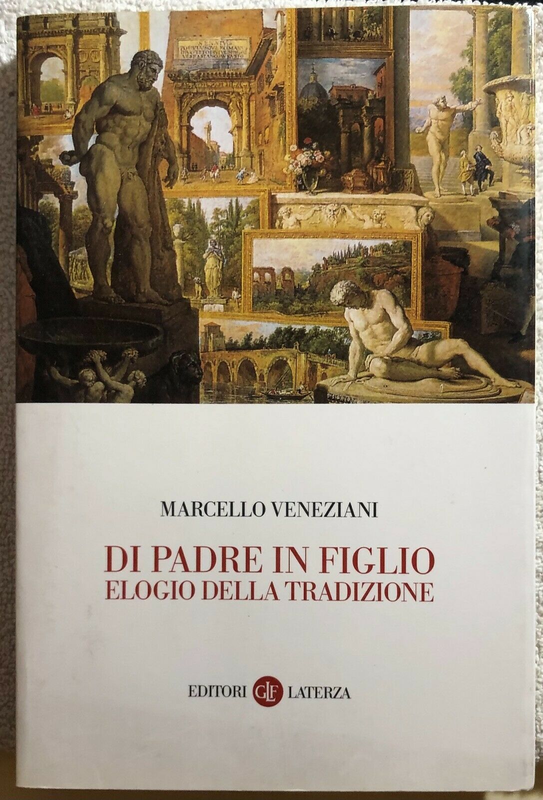 Di padre in figlio elogio della tradizione di Marcello Veneziani,  2001,  Editor