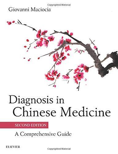 Diagnosis in Chinese Medicine - Giovanni Maciocia - Elsevier, 2018
