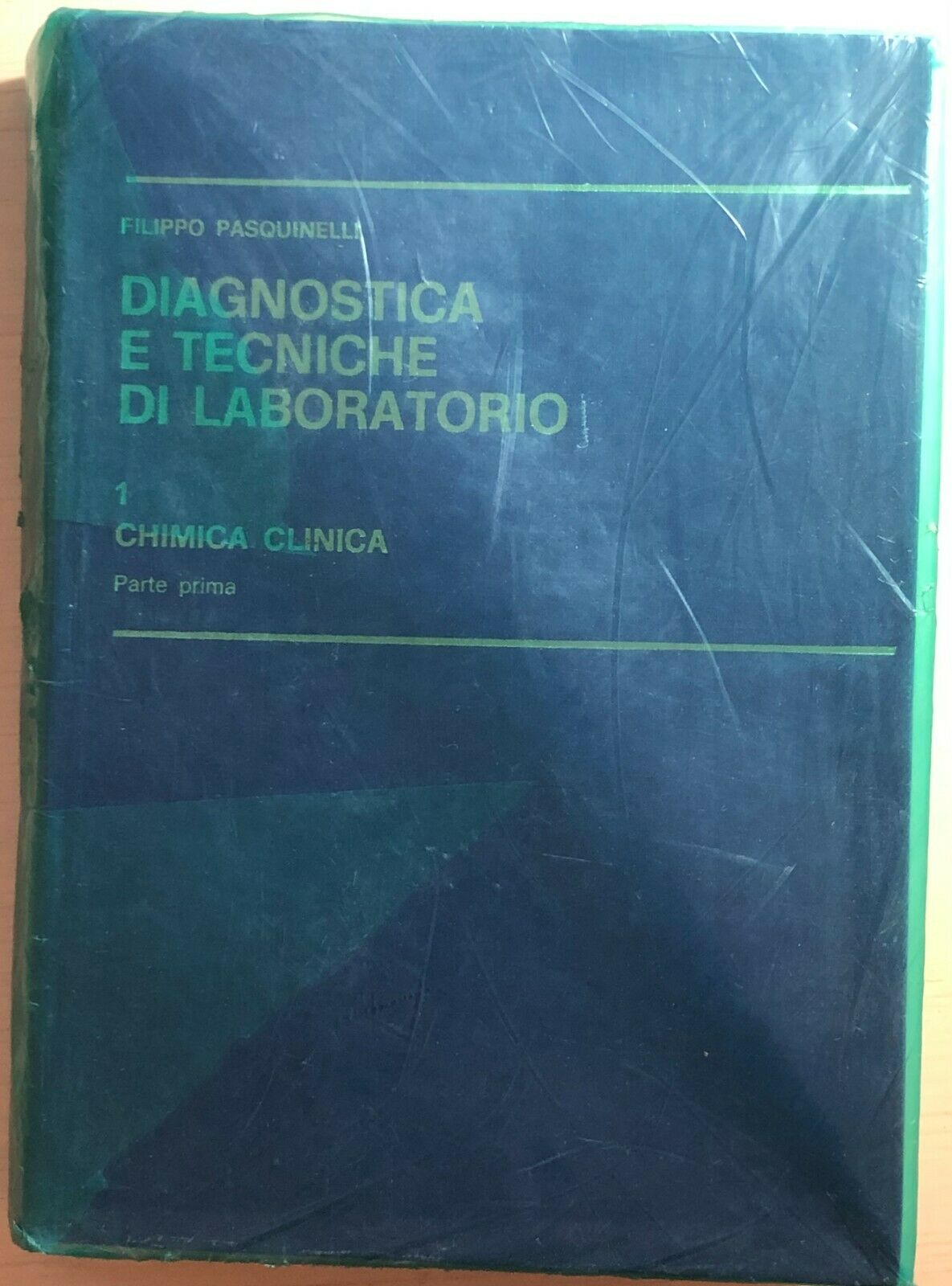 Diagnostica e tecniche di laboratorio 1 Parte I+II di Filippo Pasquinelli,  1979
