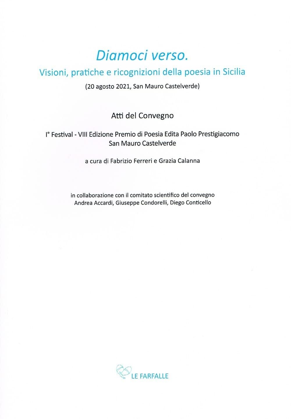 Diamoci verso. Visioni, pratiche e ricognizioni della poesia in Sicilia  di Aa.v