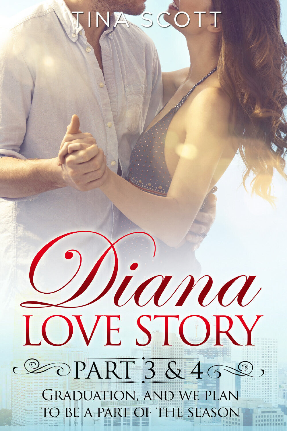 Diana Love Story (PT. 3-4) di Tina Scott,  2021,  Youcanprint