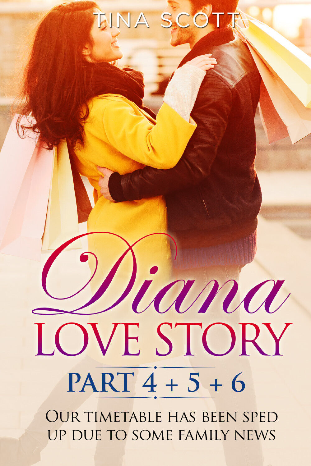 Diana Love Story (PT.4 + PT.5 + PT.6) di Tina Scott,  2021,  Youcanprint