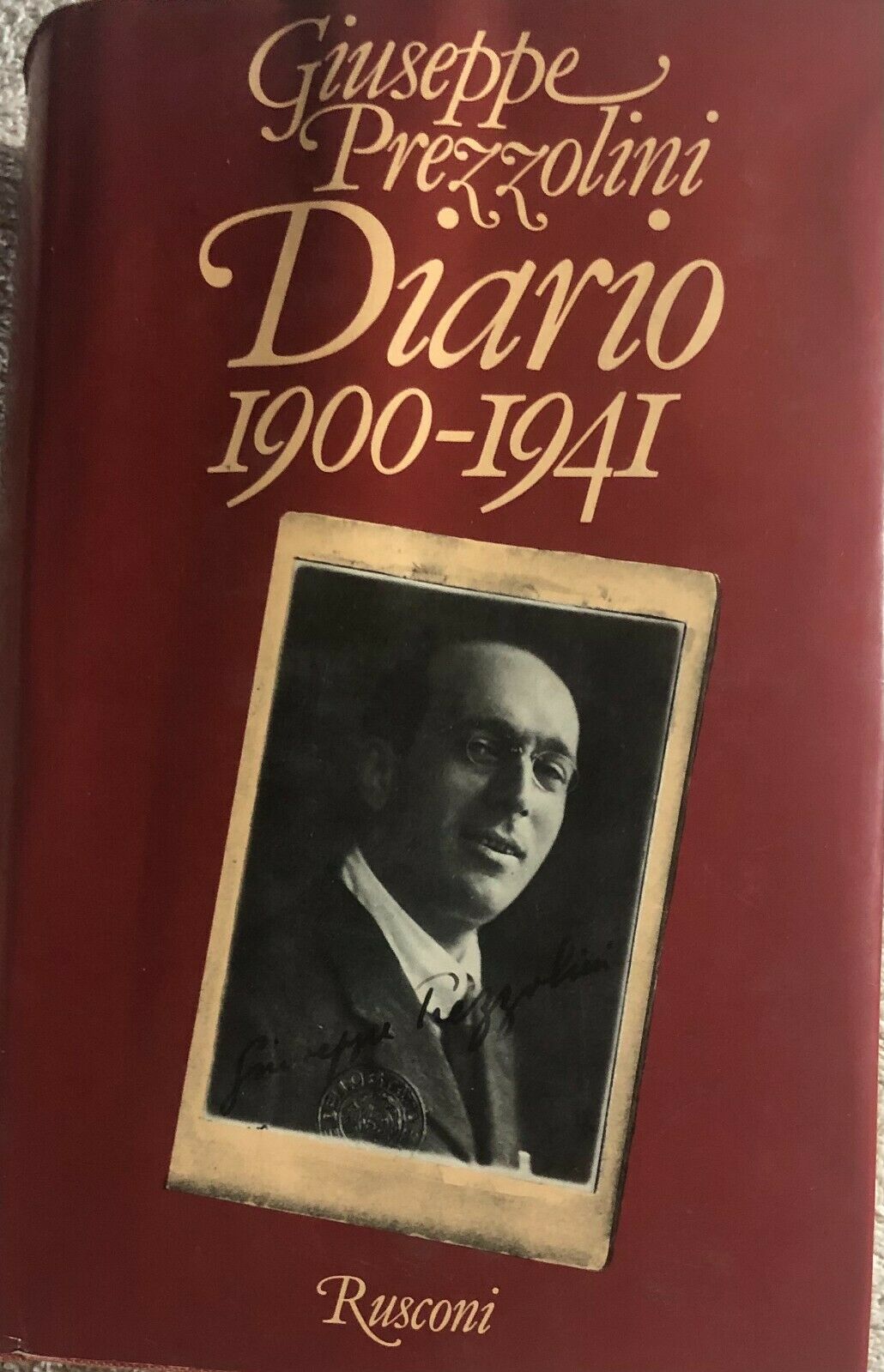 Diario 1900-1941 di Giuseppe Prezzolini,  1978,  Rusconi