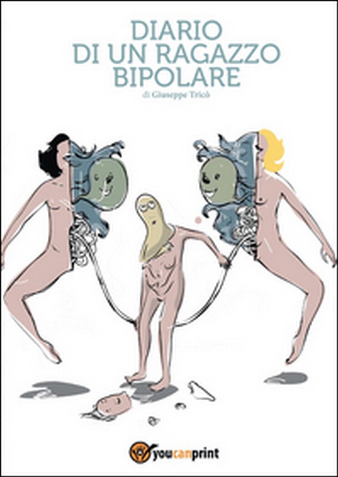 Diario di un ragazzo bipolare  di Giuseppe Tric?,  2015,  Youcanprint