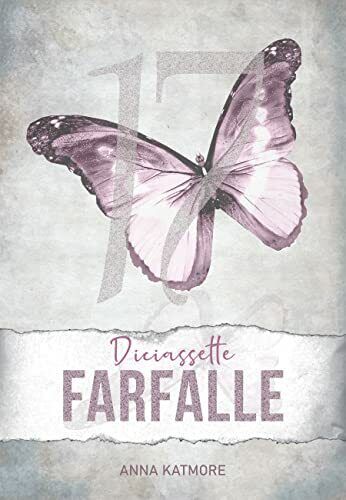 Diciassette farfalle di Anna Katmore,  2021,  Indipendently Published